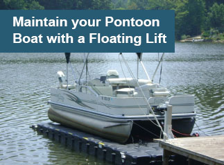 Boat Lifts help with Pontoon Boat Maintenance