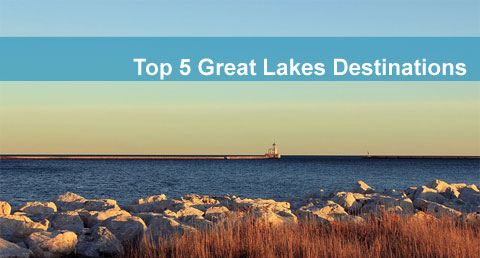 top 5 great lakes destinations for the summer header
